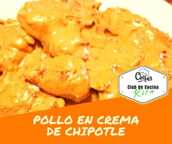 Pollo en Crema de Chipotle